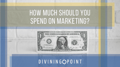 How Much Should You Spend on Marketing